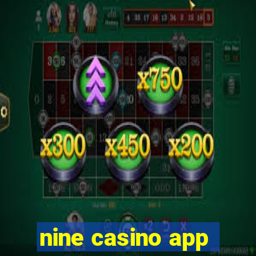 nine casino app